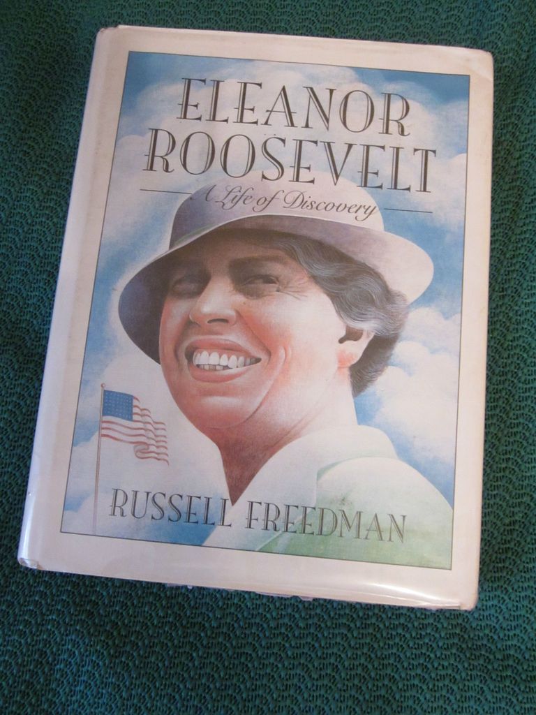 ELEONOR ROOSEVELT A LIFE OF DISCOVERY, Russell Freedman