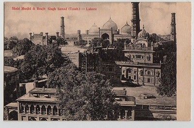 OLD PC, SHAHI MUSJID & RAUJIT SINGH SAMAD,LAHORE ,PAKISTAN/INDI​A c