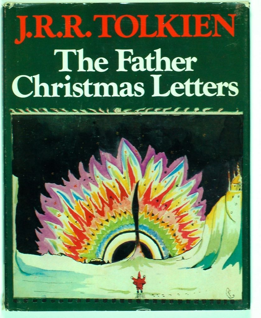 TOLKIEN, J.R.R. ~ The Father Christmas Letters 1st/1st U.S. 1st hc