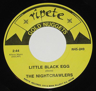 The Nightcrawlers 45 HEAR GARAGE ROCK Little Black EGG RIPETE Ninth