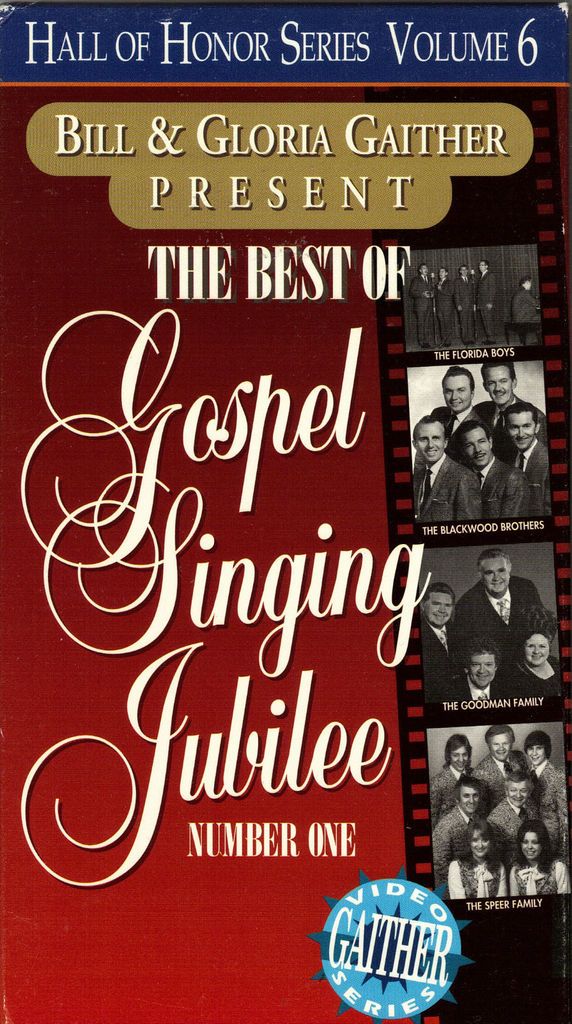 OF GOSPEL SINGING JUBILEE NUMBER ONEGAITHER VIDEO SERIESOOP VHS
