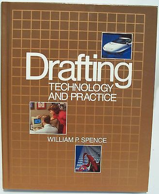 Drafting Technology and Practice by William P. Spence