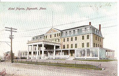 Antique postcard,Hotel Pilgrim,Plymou th Mass